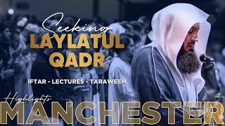 Thousands Gather In Manchester For Iftar & Taraweeh With Mufti Menk | Lul - Seeking Laylatul Qadr