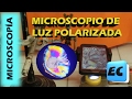 Como hacer un Microscopio  de luz polarizada casero. Imagenes increíbles