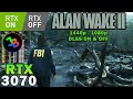 Alan Wake 2 | RTX 3070 | Ryzen 7 5800X3D | 1440p - 1080p | Max Settings | Ray Tracing ON &amp; OFF
