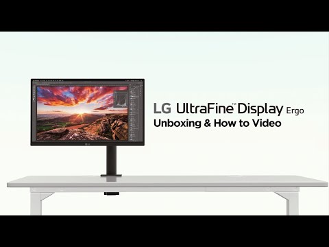 LG UltraFine Ergo – Unboxing and How-to Video