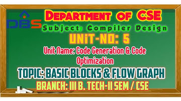 Basic Blocks and Flow Graph | Code Generation and Optimization | Compiler Design | CSE | DBS Talks