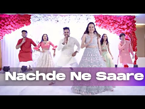 Nachde Ne Saare | Wedding Dance | Ishpreet Dang, Tejas Dhoke & Team | DanceFit Universe