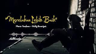 Anak Kompleks 'Merelakan Lebih Baik' Mario Yamlean ft Vicky Bwaryat