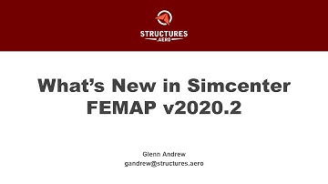 Whats New In Simcenter Femap v2020.2 Webinar