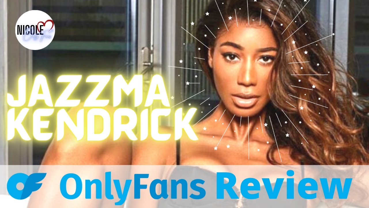 Jazzma Kendrick Onlyfans I Subscribed So You Won T Have To Youtube