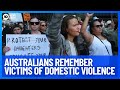 Australians Gather To Remember Victims Of Domestic Violence | 10 News First