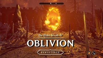 Closing the Oblivion Gate - The Elder Scrolls IV: Oblivion Remastered