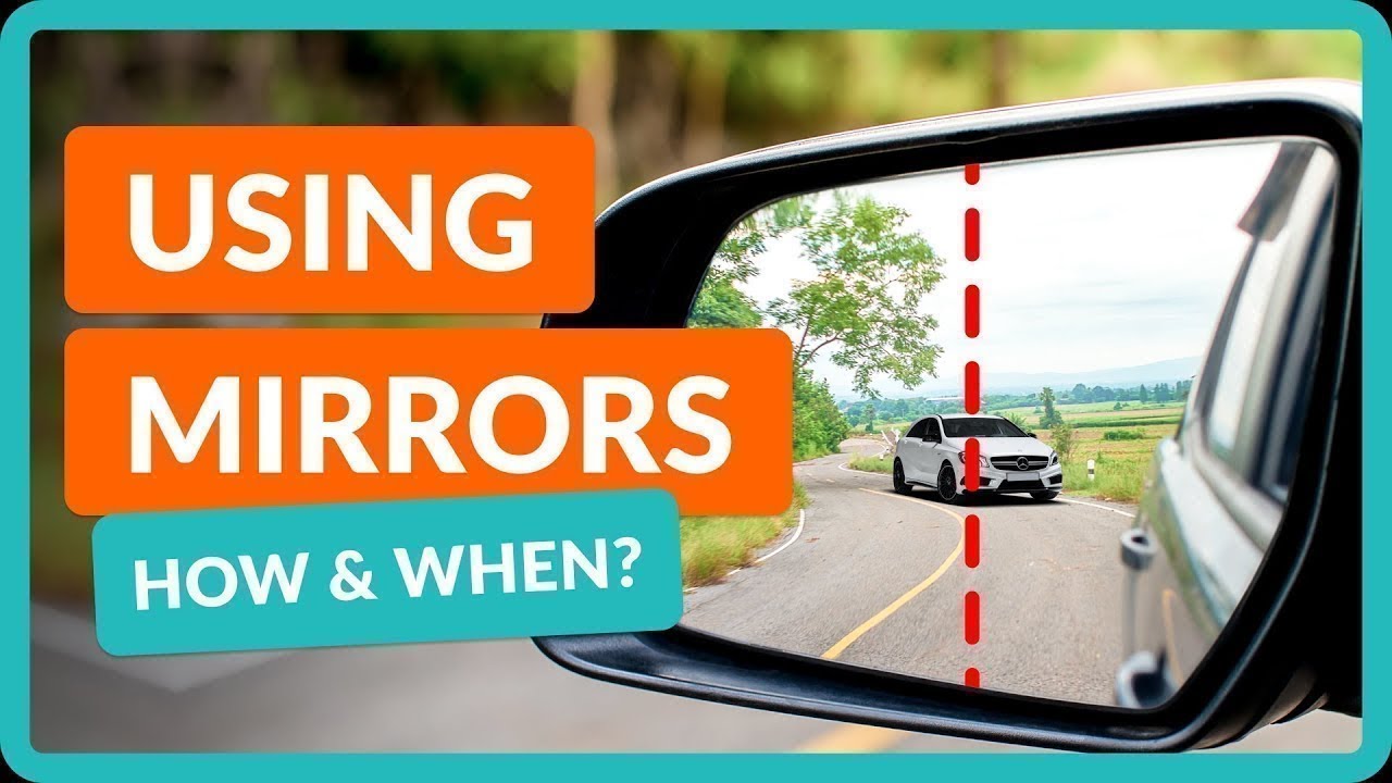 How to Use Mirrors Correctly While Driving 