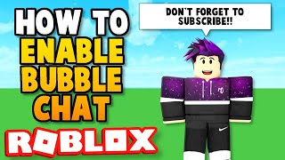 Roblox Studio How To Enable Bubble Chat Working 2020 Youtube - roblox chat box png