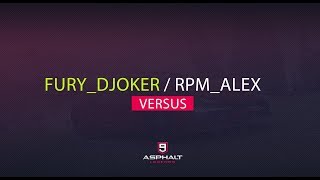 Fury_Djoker Vs RpM_Alex - Porsche 918 Spyder