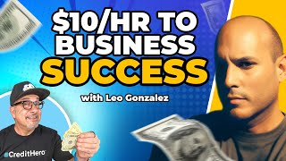 Leo Gonzalez Shares the Best Marketing Strategies for Credit Repair Businesses