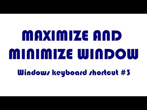 Maximize and minimize window - The most used Windows keyboard shorcuts #3
