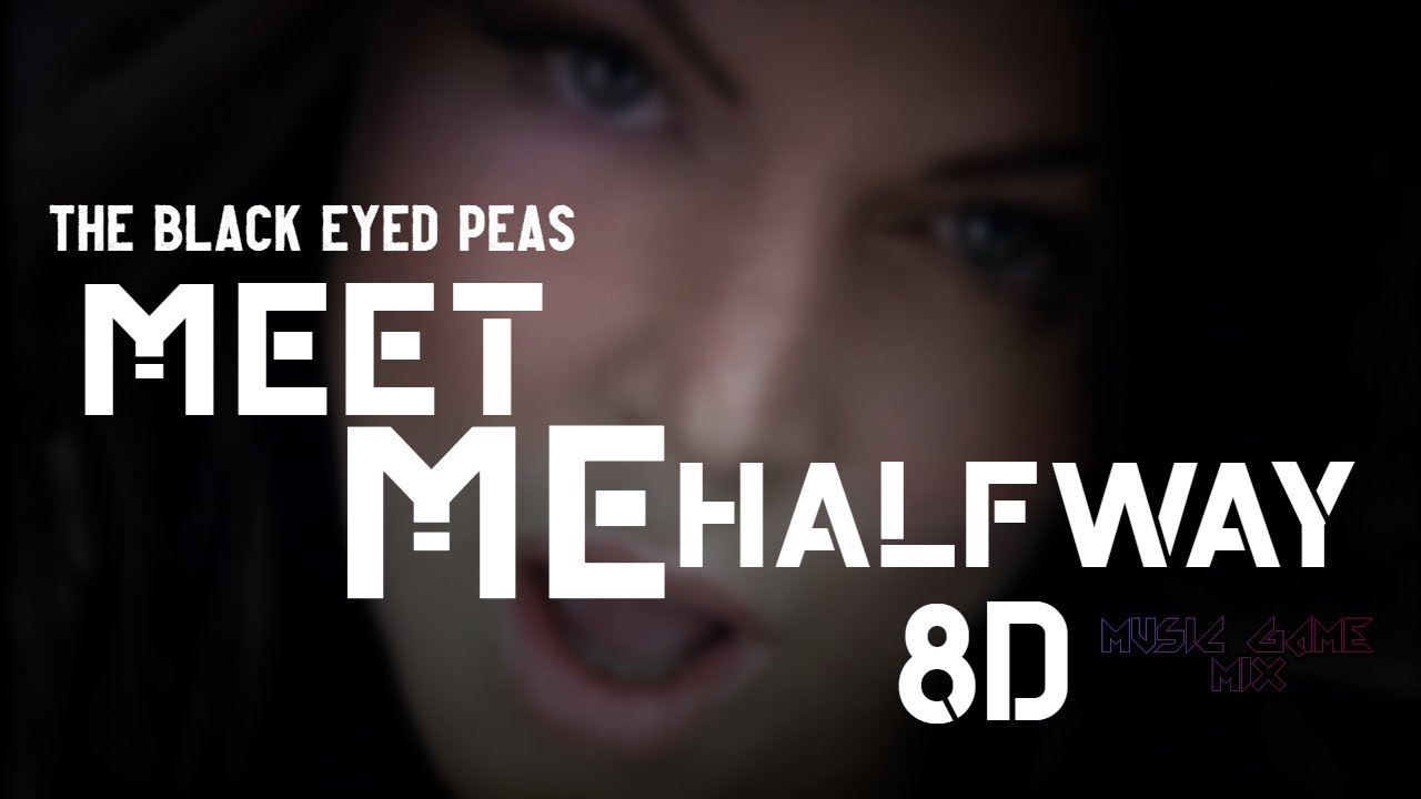 Black Eyed Peas Meet Me Halfway Tradução