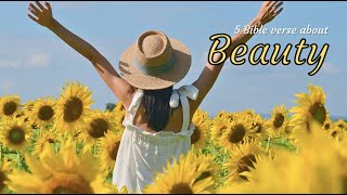 5 Bible Verses about Beauty