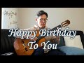 💕 Happy Birthday To You 💕 - Guitar (Fingerstyle) Cover