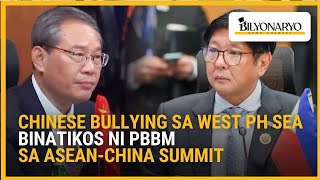 PBBM, binanatan ang Beijing sa gitna ng ASEAN-China Summit | Agenda