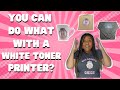 Can I Add  A White Toner Printer Design to Everything?!  Absolutely! | Ricoma Luminaris  RP 200