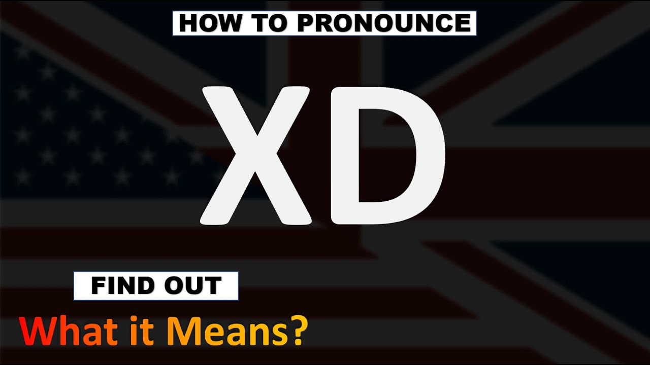 XD Meaning - Google Search, PDF, Slang