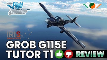 MSFS | IRIS Simulations Grob Tutor T1 | Review