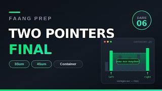 Faang Prep #6 | Two Pointers Final — 3Sum, 4Sum, Container With Most Water