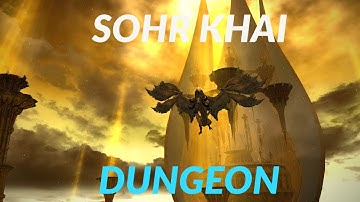 Final Fantasy XIV Sohr Khai Dungeon Walkthrough