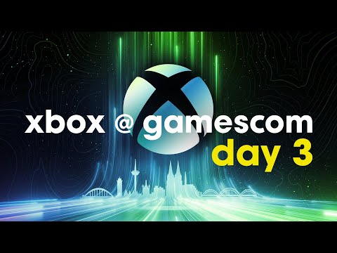 Xbox @ gamescom 2023: Live From The Showfloor Day 3 Livestream