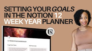 How to Set Your Goals in the 12 Week Year Planner for Notion