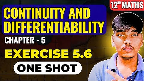 Class 12 Maths ONESHOT Ex 5.6 Q1 to 11 Solved | Parametric Form | Ch 5 Continuity Differentiability 