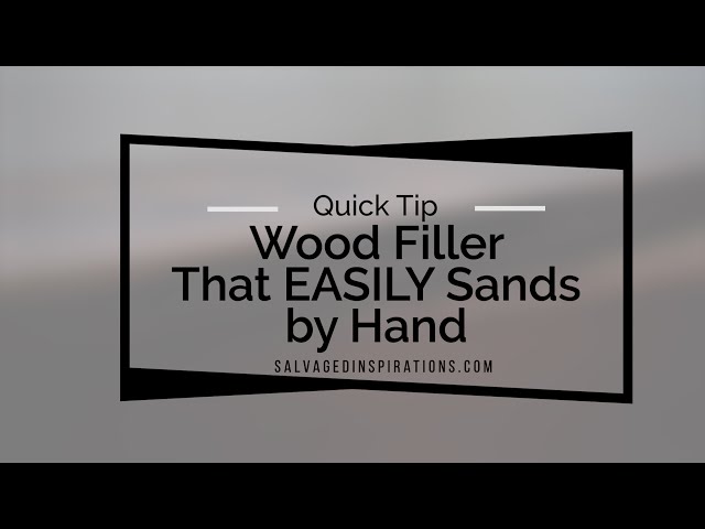 How to Use Wood Filler – Love & Renovations