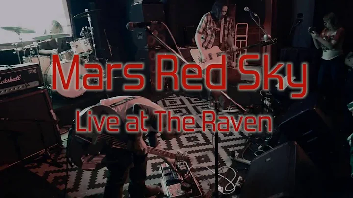Mars Red Sky -"The Light Beyond"-Live- at The Raven