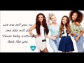 Little Mix - Nothing Feels Like You (lyrics + pictures)