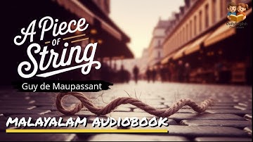 A Piece of String - Guy de Maupassant Malayalam audiobook