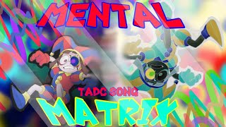 Pomni Song || Mental Matrix || SolarRick (Glitch's TADC)