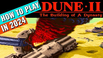 HOW to PLAY Dune 2 and Dune 2000 on Windows 10