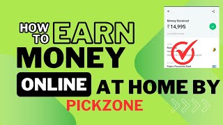 Pickzone Se Paise Kaise Kmaye