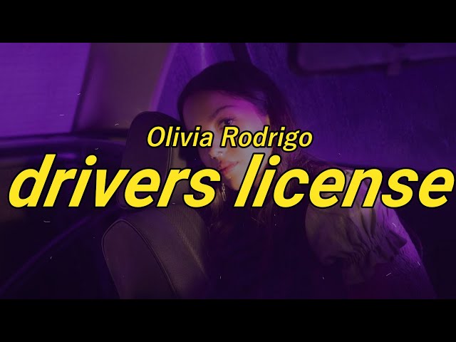 Olivia Rodrigo - drivers license (Lyrics) | you said forever, now I drive alone past your street class=