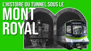 L&#39;Histoire du Tunnel du Mont Royal : Du CN au REM