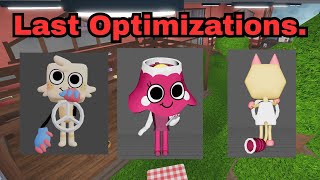 The Last Optimizations are Coming!  (Dandys World)