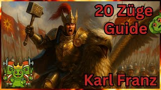 🦖Karl Franz #02 – Die Bestie | 20-Züge Guide (Immortal Empires)