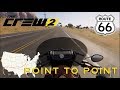 THE CREW 2 | ROUTE 66 Point to Point | (Time lapse)