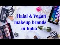 Halal and Vegan Makeup Brands in India |Vegan makeup| Halal makeup | 2021