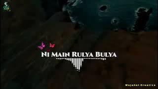Ni Main Rulya Bulya _ TikTok Viral Song