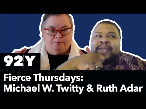 Fierce Thursdays: Michael W. Twitty and Rabbi Ruth Adar
