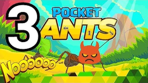 No! No! No! Pocket Ants: Colony Simulator Gameplay #3 (Android, iOS)
