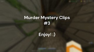 Murder Mystery Clips #3 [Geodas11]