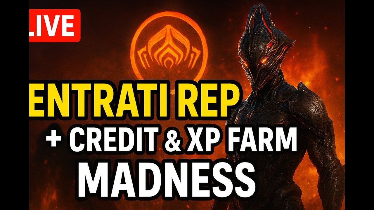 🔥 LIVE: Entrati Rep UP + Credit & XP Farm Madness - YouTube