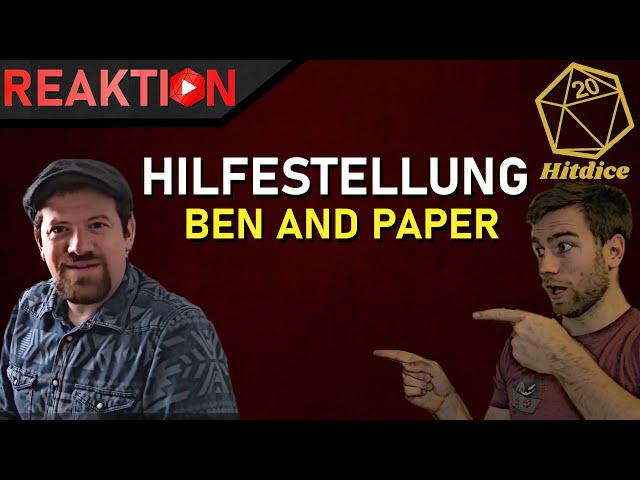 Reaktion auf Ben and Paper | Spielleiter-Hilfestellung für Einsteiger