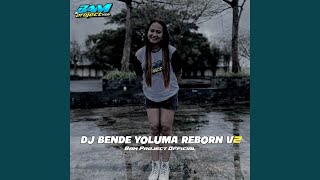 Dj bende yoluma reborn v2