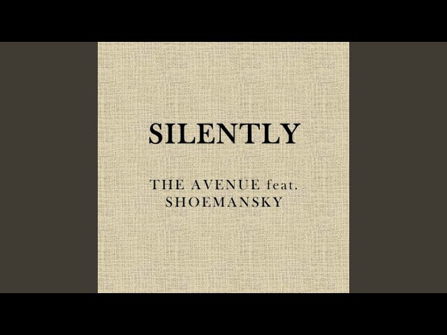 Avenue - Silently