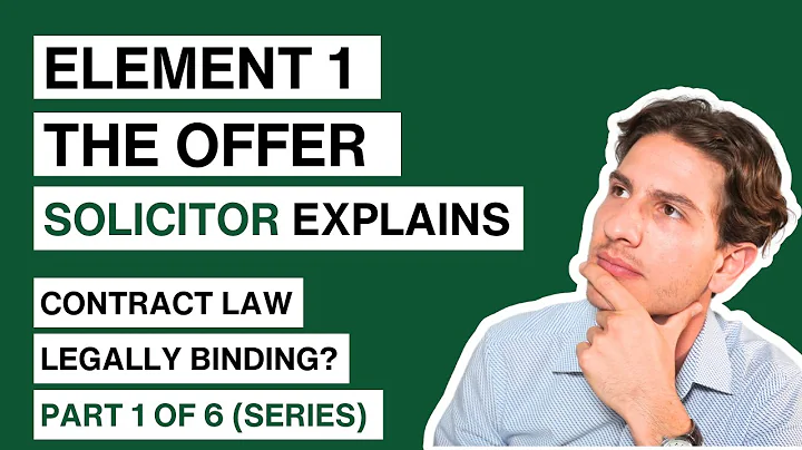 What Makes a Contract Legally Binding | Part 1 (The Offer Contract Law)